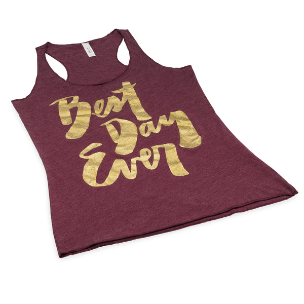 Best Day Ever Tank Top